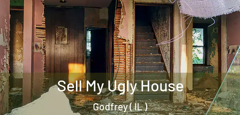  Sell My Ugly House Godfrey ( IL )