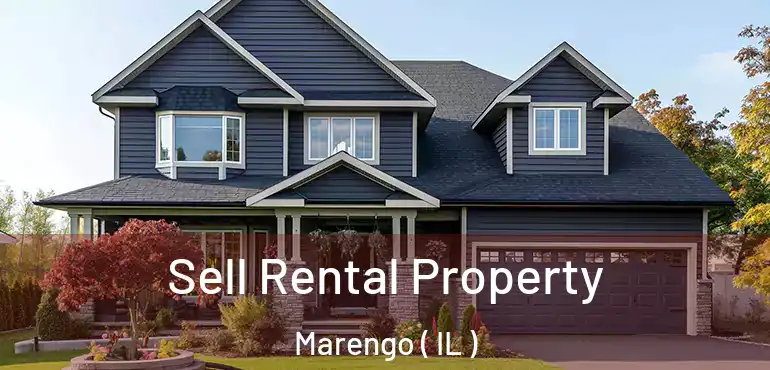  Sell Rental Property Marengo ( IL )