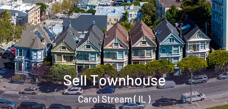  Sell Townhouse Carol Stream ( IL )