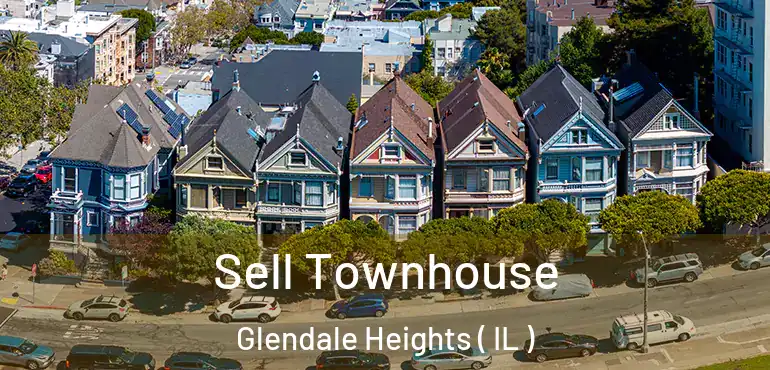  Sell Townhouse Glendale Heights ( IL )