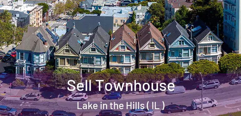  Sell Townhouse Lake in the Hills ( IL )