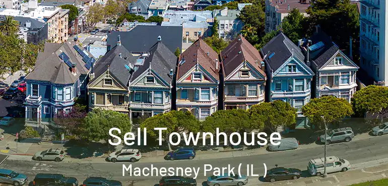  Sell Townhouse Machesney Park ( IL )