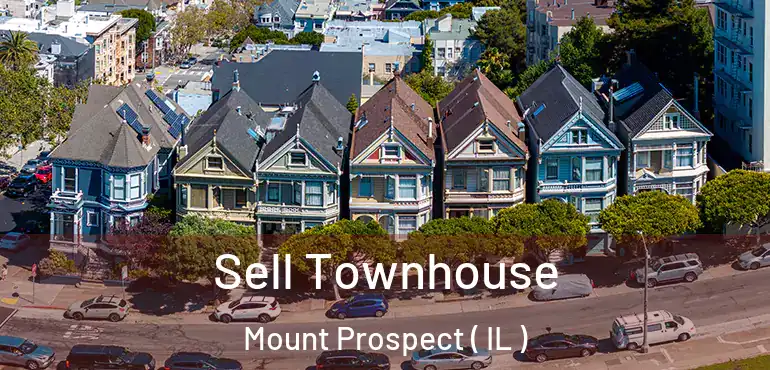  Sell Townhouse Mount Prospect ( IL )