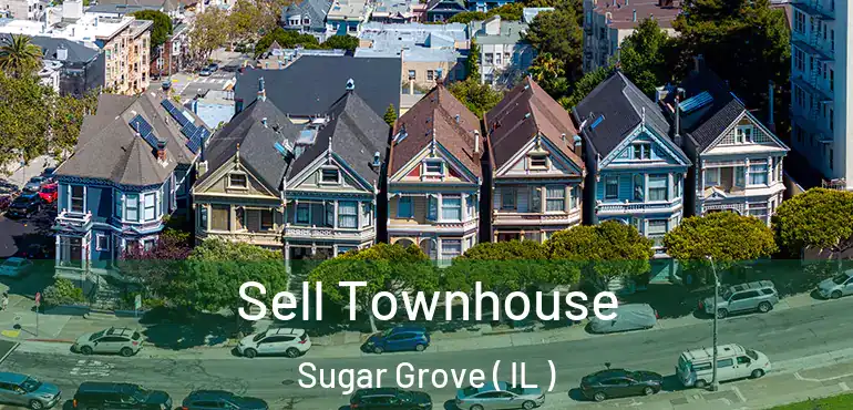  Sell Townhouse Sugar Grove ( IL )