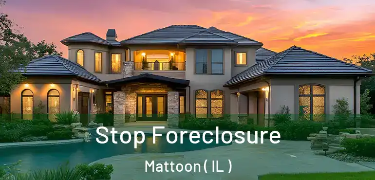 Stop Foreclosure Mattoon ( IL )