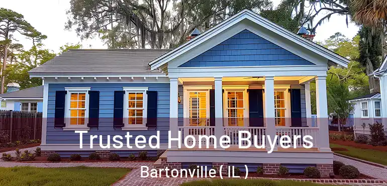  Trusted Home Buyers Bartonville ( IL )
