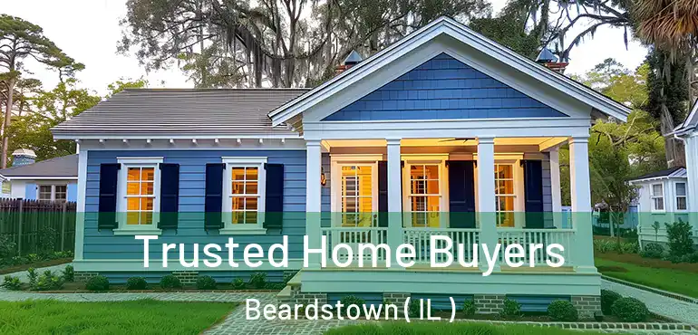  Trusted Home Buyers Beardstown ( IL )