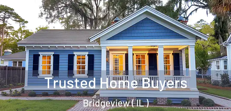  Trusted Home Buyers Bridgeview ( IL )