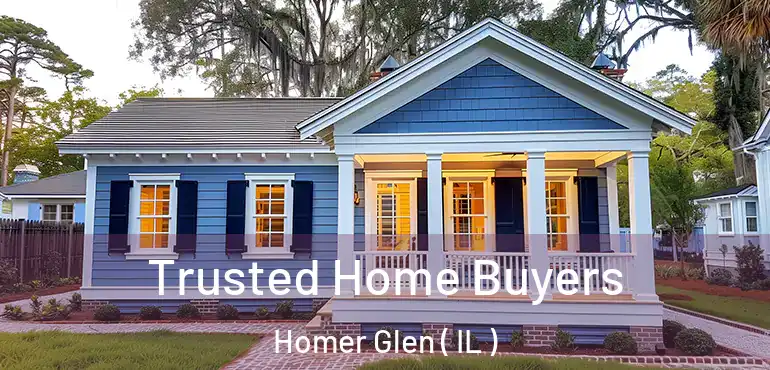  Trusted Home Buyers Homer Glen ( IL )