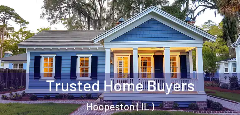  Trusted Home Buyers Hoopeston ( IL )
