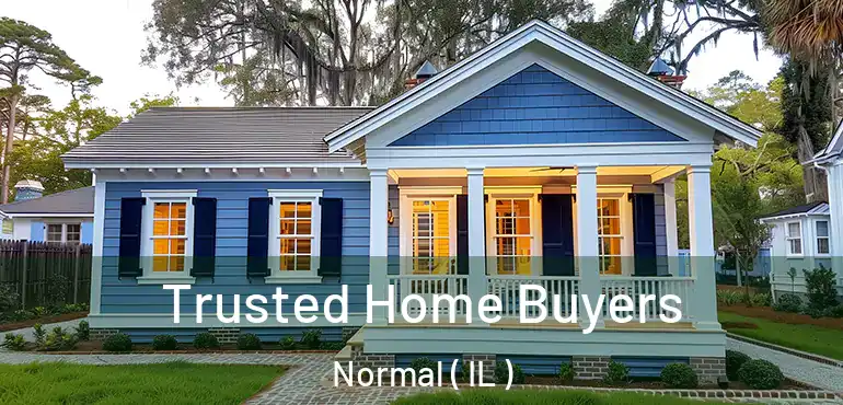  Trusted Home Buyers Normal ( IL )