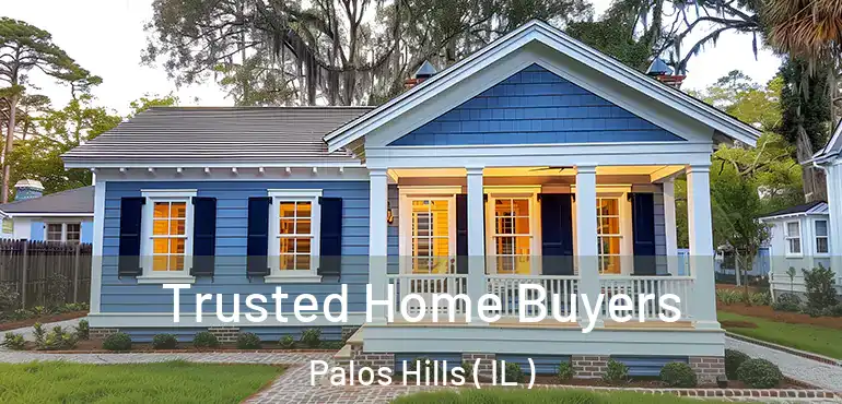  Trusted Home Buyers Palos Hills ( IL )