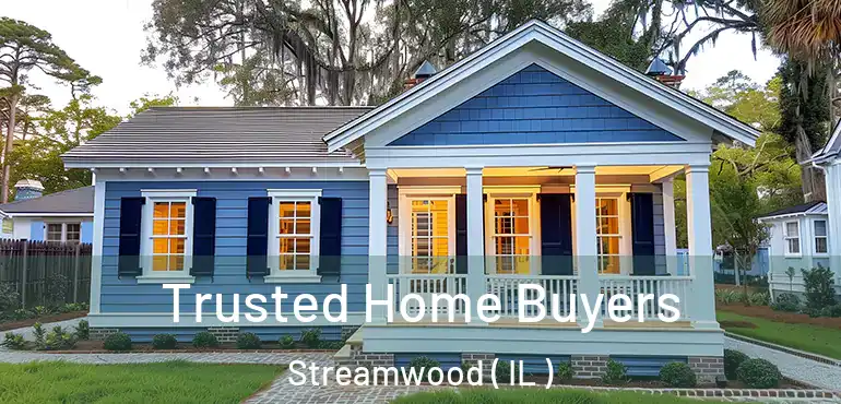  Trusted Home Buyers Streamwood ( IL )