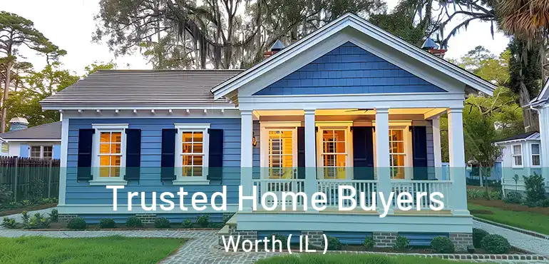  Trusted Home Buyers Worth ( IL )