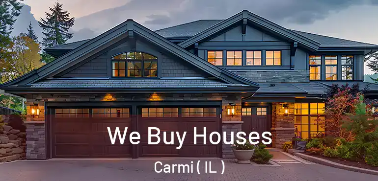  We Buy Houses Carmi ( IL )