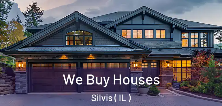  We Buy Houses Silvis ( IL )