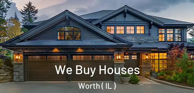  We Buy Houses Worth ( IL )