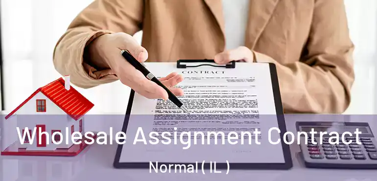  Wholesale Assignment Contract Normal ( IL )