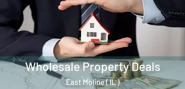  Wholesale Property Deals East Moline ( IL )