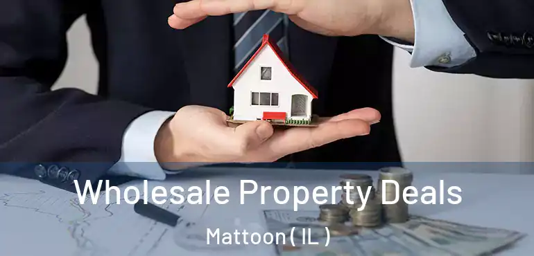  Wholesale Property Deals Mattoon ( IL )