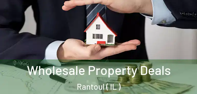 Wholesale Property Deals Rantoul ( IL )