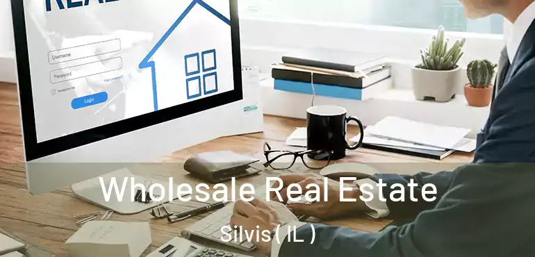  Wholesale Real Estate Silvis ( IL )